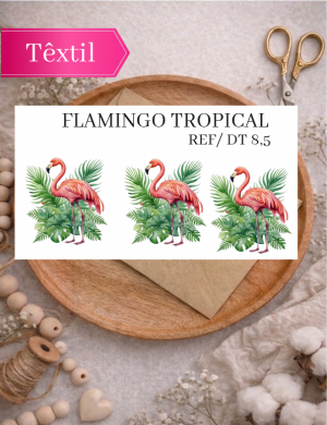 FLAMINGO TROPICAL  -DT 8,5  (Têxtil)